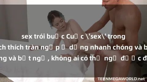 sex trói buộc Cuộc 'sex' trong thang máy: Khi sự kích thích tràn ngập ở dạng nhanh chóng và bất ngờ, không ai có thể ngờ được điều gì sẽ xảy ra!
