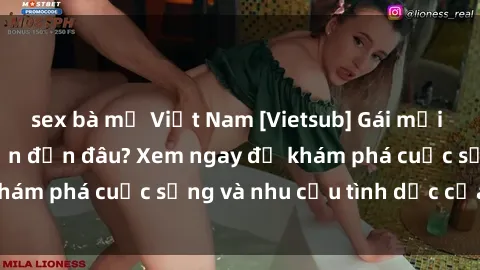 sex bà mẹ Việt Nam [Vietsub] Gái mại dâm châu Á hấp dẫn đến đâu? Xem ngay để khám phá cuộc sống và nhu cầu tình dục của họ!