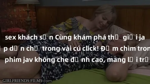 sex khách sạn Cùng khám phá thế giới jav không che siêu hấp dẫn chỉ trong vài cú click! Đắm chìm trong những bộ phim jav không che đỉnh cao, mang lại trải nghiệm thú vị và đầy kích thích.